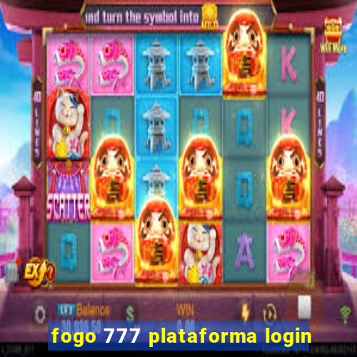 fogo 777 plataforma login